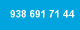 938 691 71 44